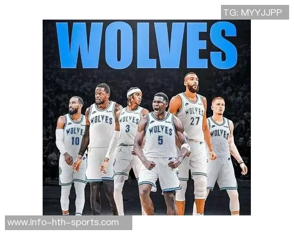 朱赞谈森林狼近年表现积极寻求为球队贡献新方式 朱赞谈森林狼近年表现积极寻求为球队贡献新方式