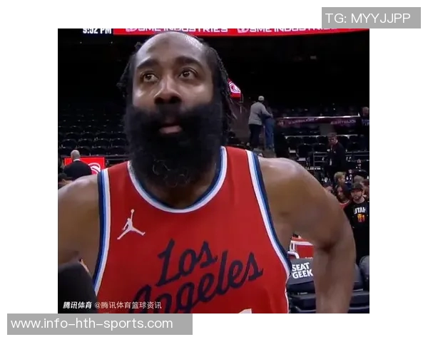 哈登足部酸痛问题得到缓解明天有望出战灰熊比赛 哈登足部酸痛问题得到缓解明天有望出战灰熊比赛